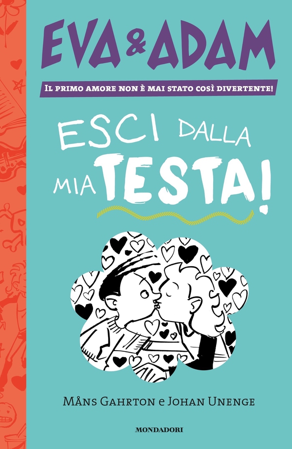 Eva&Adam - 1. Esci dalla mia testa - Librerie.coop Eva&Adam - 1. Esci dalla mia testa - Librerie.coop