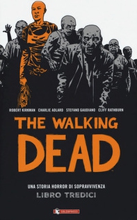 The walking dead - Vol. 13 - Librerie.coop