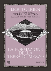 La formazione della Terra di Mezzo - Librerie.coop