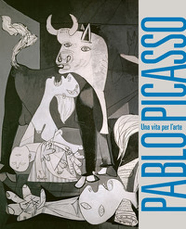 Pablo Picasso. Una vita per l'arte - Librerie.coop Pablo Picasso. Una vita per l'arte - Librerie.coop
