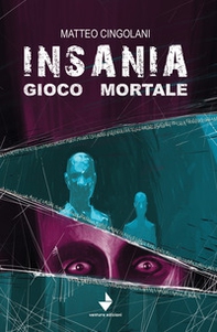 Insania gioco mortale - Librerie.coop
