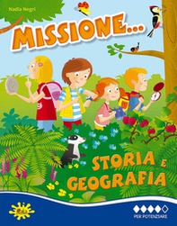 Missione storia e geografia... Per potenziare - Librerie.coop