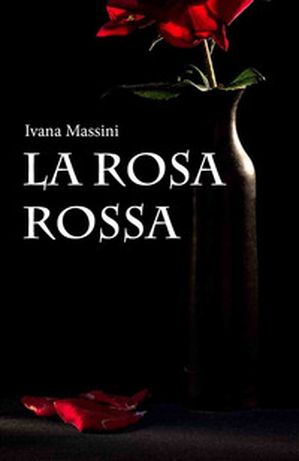La rosa rossa - Librerie.coop La rosa rossa - Librerie.coop