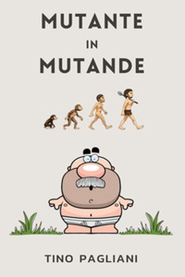 Mutante in mutande - Librerie.coop Mutante in mutande - Librerie.coop