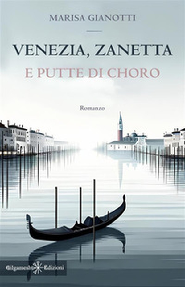 Venezia, Zanetta e putte di choro - Librerie.coop