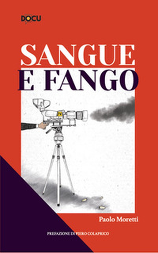 Sangue e fango - Librerie.coop Sangue e fango - Librerie.coop
