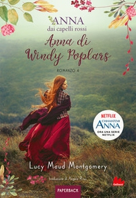 Anna di Windy Poplars. Anna dai capelli rossi. Paperback - Vol. 4 - Librerie.coop Anna di Windy Poplars. Anna dai capelli rossi. Paperback - Vol. 4 - Librerie.coop