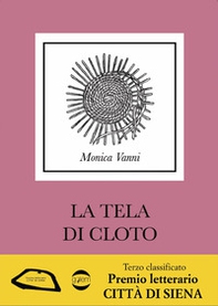 La tela di Cloto - Librerie.coop
