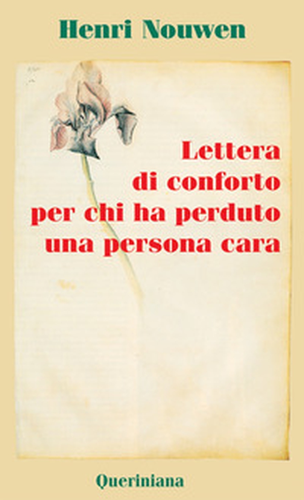 Lettera di conforto per chi ha perduto una persona cara - Librerie.coop Lettera di conforto per chi ha perduto una persona cara - Librerie.coop