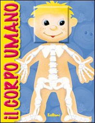 Il corpo umano - Librerie.coop Il corpo umano - Librerie.coop
