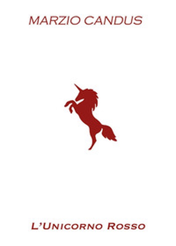 L'unicorno rosso - Librerie.coop L'unicorno rosso - Librerie.coop