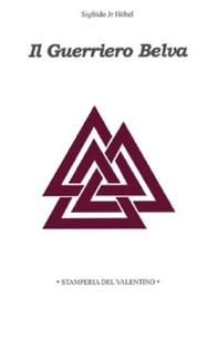 Il guerriero belva - Librerie.coop
