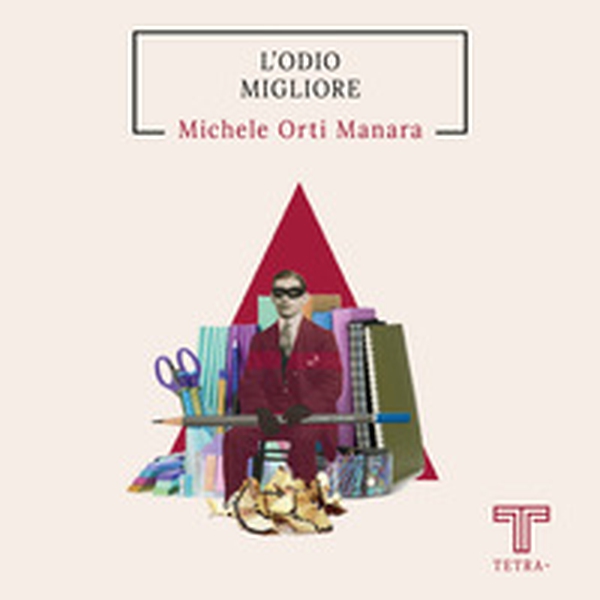 L'odio migliore - Librerie.coop L'odio migliore - Librerie.coop