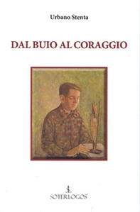 Dal buio al coraggio - Librerie.coop