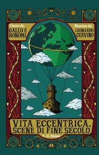 Vita eccentrica, scene di fine secolo-I predoni del gran deserto - Librerie.coop