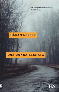 Una donna segnata - Librerie.coop Una donna segnata - Librerie.coop