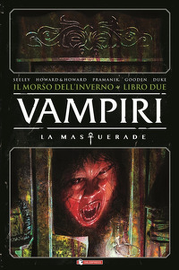 Vampiri. La masquerade. Il morso dell'inverno - Vol. 2 - Librerie.coop Vampiri. La masquerade. Il morso dell'inverno - Vol. 2 - Librerie.coop
