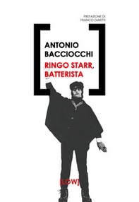 Ringo Starr, batterista - Librerie.coop