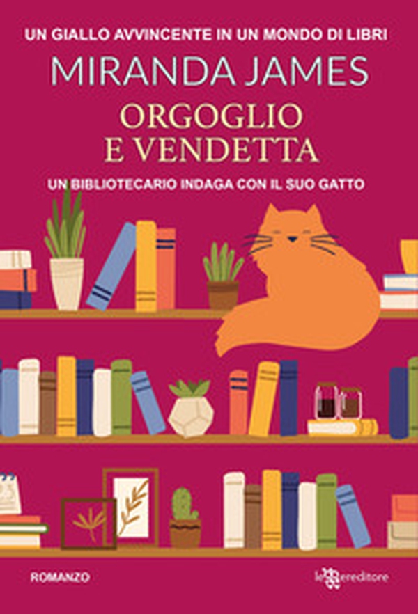 Orgoglio e vendetta - Librerie.coop