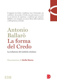 La forma del credo. La redazione del simbolo cristiano - Librerie.coop La forma del credo. La redazione del simbolo cristiano - Librerie.coop