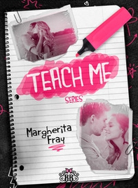 Teach me. Serie completa - Librerie.coop