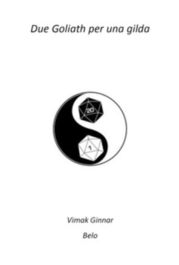 Due Goliath per una gilda - Librerie.coop Due Goliath per una gilda - Librerie.coop