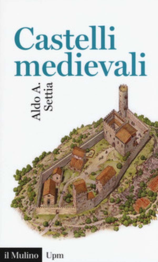 Castelli medievali - Librerie.coop Castelli medievali - Librerie.coop