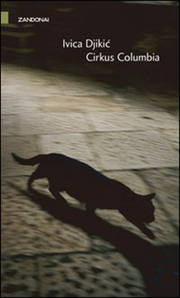 Cirkus Columbia - Librerie.coop Cirkus Columbia - Librerie.coop