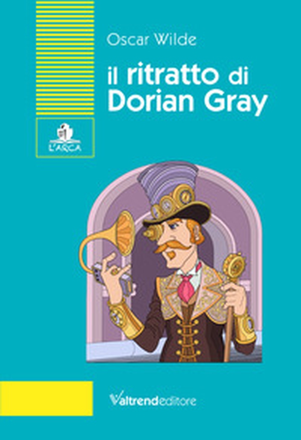 Il ritratto di Dorian Gray - Librerie.coop Il ritratto di Dorian Gray - Librerie.coop