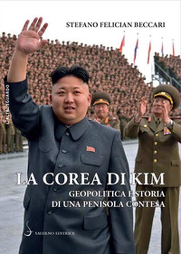 La Corea di Kim. Geopolitica e storia di una penisola contesa - Librerie.coop La Corea di Kim. Geopolitica e storia di una penisola contesa - Librerie.coop