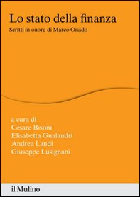 Lo stato della finanza. Scritti in onore di Marco Onado - Librerie.coop Lo stato della finanza. Scritti in onore di Marco Onado - Librerie.coop