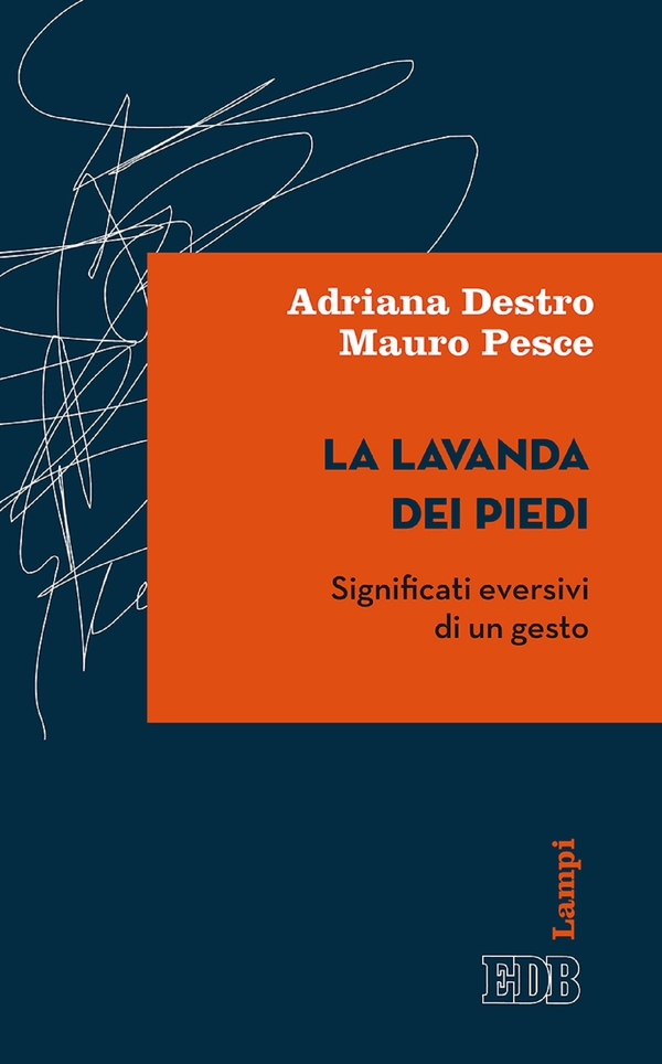 La Lavanda dei piedi - Librerie.coop La Lavanda dei piedi - Librerie.coop