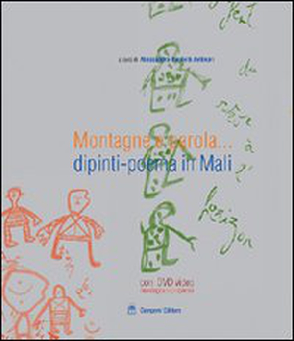 Montagne e parola... dipinti-poema in Mali - Librerie.coop Montagne e parola... dipinti-poema in Mali - Librerie.coop