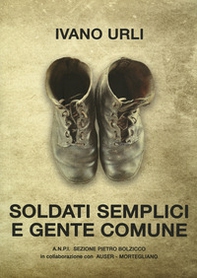 Soldati semplici e gente comune - Librerie.coop