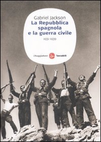 La repubblica spagnola e la guerra civile (1931-1939) - Librerie.coop La repubblica spagnola e la guerra civile (1931-1939) - Librerie.coop