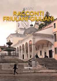 Racconti friulani-giuliani - Librerie.coop