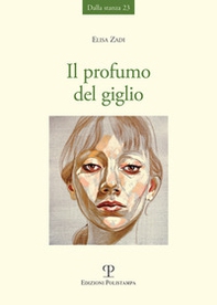 Il profumo del giglio - Librerie.coop