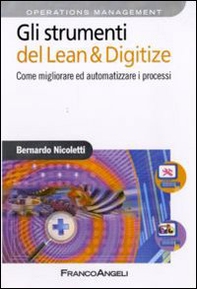 Gli strumenti del Lean & Digitize. Come migliorare ed automatizzare i processi - Librerie.coop