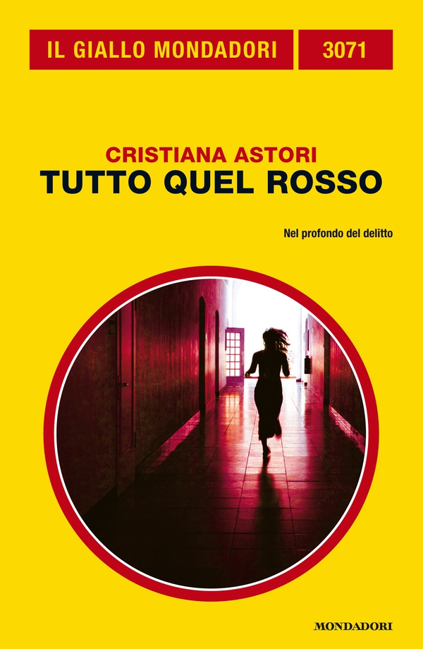 Tutto quel rosso (Il Giallo Mondadori) - Librerie.coop Tutto quel rosso (Il Giallo Mondadori) - Librerie.coop
