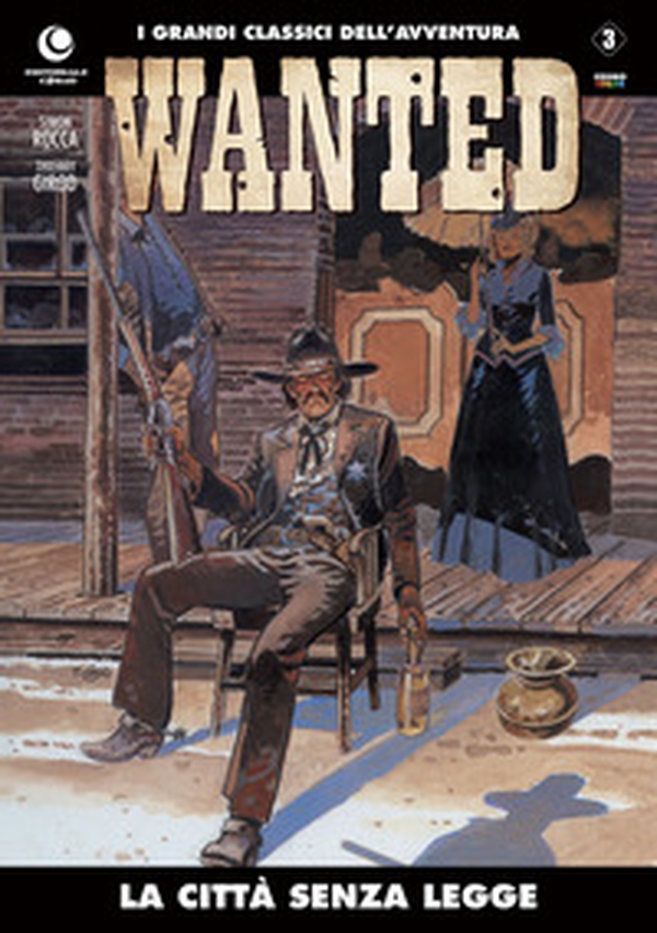 La città senza legge. Wanted - Vol. 3 - Librerie.coop La città senza legge. Wanted - Vol. 3 - Librerie.coop