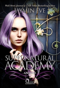 Supernatural Academy. Anno due - Librerie.coop