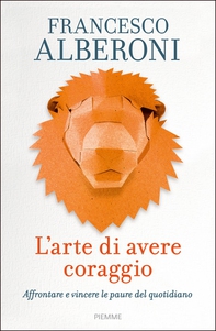 L'arte di avere coraggio - Librerie.coop