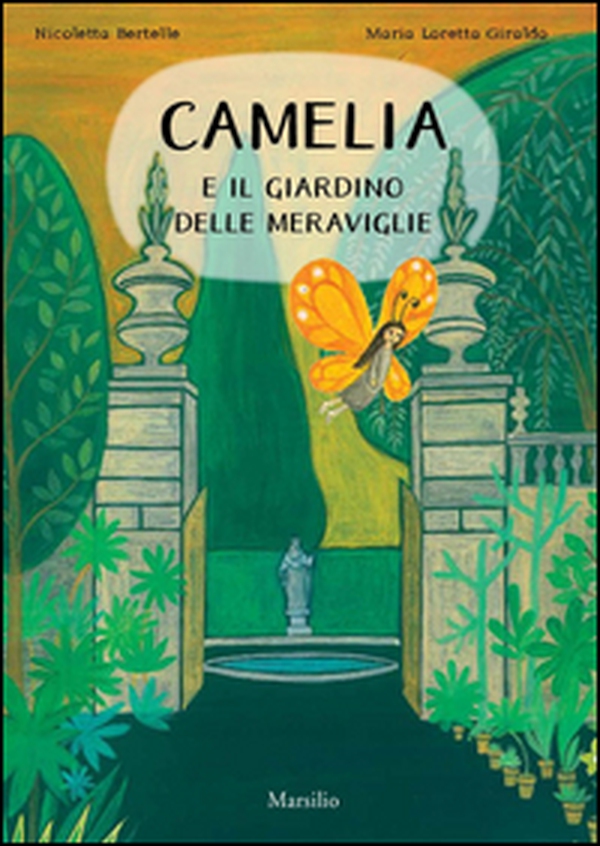 Camelia e il giardino delle meraviglie - Librerie.coop Camelia e il giardino delle meraviglie - Librerie.coop