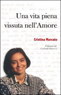 Una vita piena vissuta nell'amore - Librerie.coop
