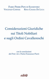 Considerazioni giuridiche sui titoli nobiliari e sugli ordini cavallereschi - Librerie.coop Considerazioni giuridiche sui titoli nobiliari e sugli ordini cavallereschi - Librerie.coop