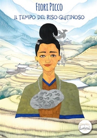 Il tempo del riso glutinoso - Librerie.coop