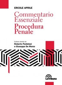 Commentario essenziale. Procedura penale - Librerie.coop Commentario essenziale. Procedura penale - Librerie.coop