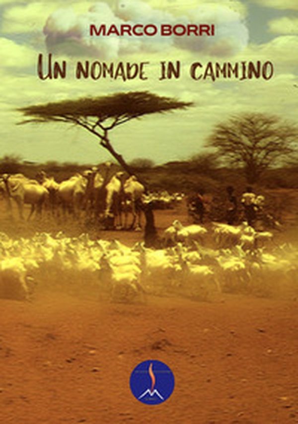 Un nomade in cammino - Librerie.coop Un nomade in cammino - Librerie.coop