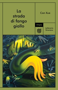 La strada di fango giallo - Librerie.coop