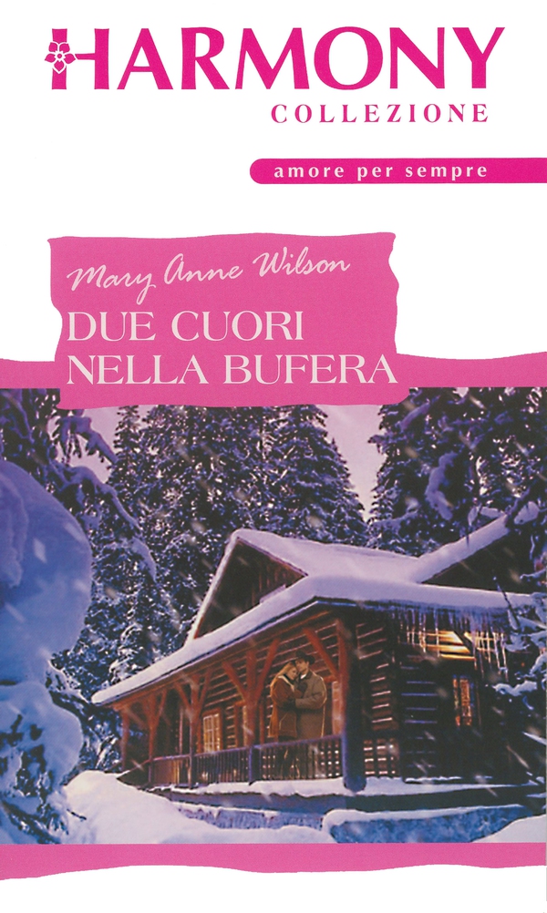 Due cuori nella bufera - Librerie.coop Due cuori nella bufera - Librerie.coop